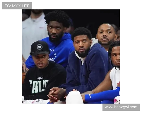 恩比德缺席训练乔治在昨日3v3后今日参与5v5对抗赛